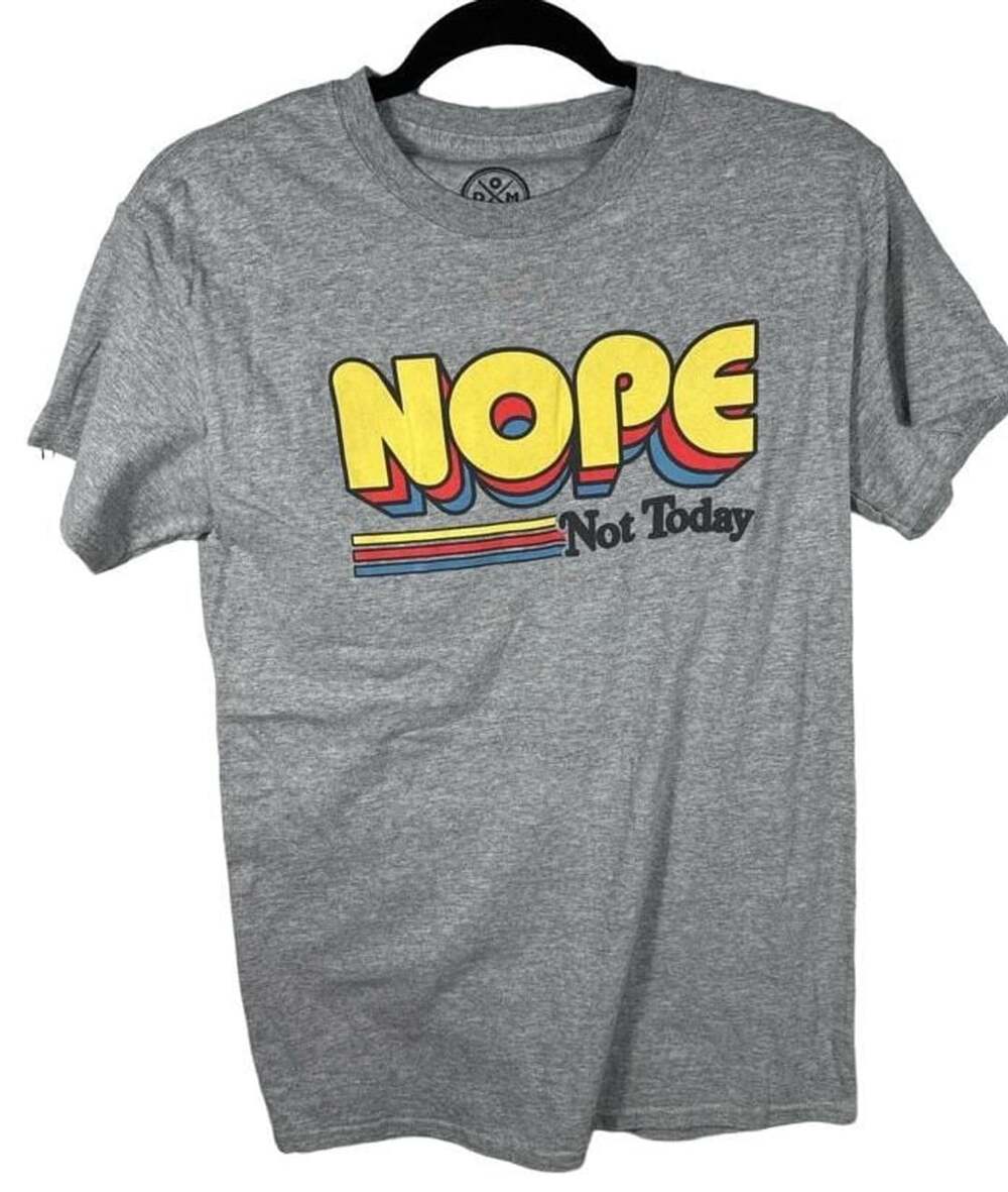 DOM Nope Not Today T-Shirt Size S Gray Graphic Short Sleeve Tee
